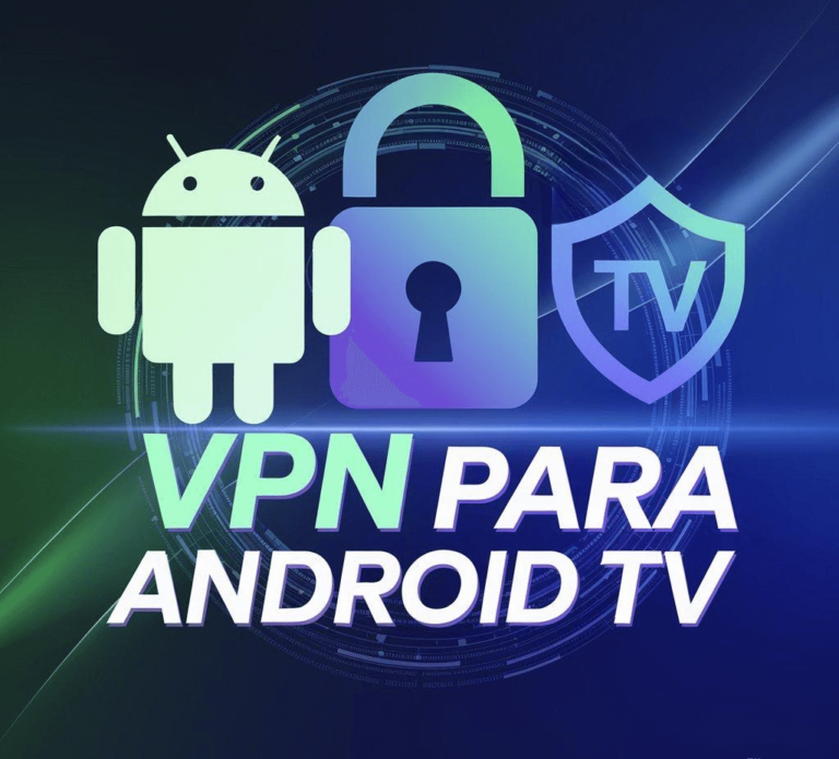 Mejores VPN para Android TV